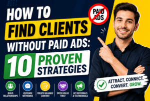 Find Clients without Paid Ads